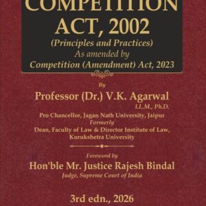 Bharat's COMPETITION ACT, 2002 (Principles and Practices)