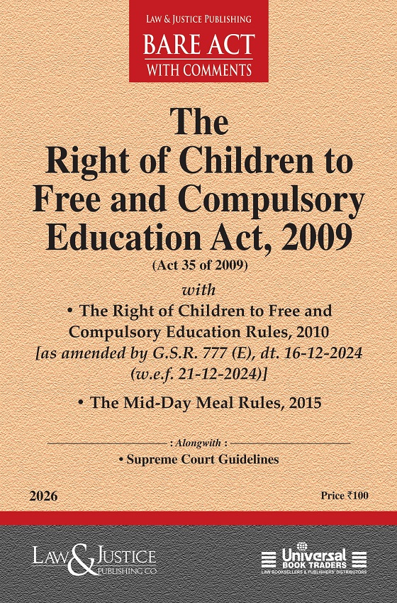 Law & Justice’s The Right of Children to Free and Compulsory Education Act, 2009 Bare Act 2026