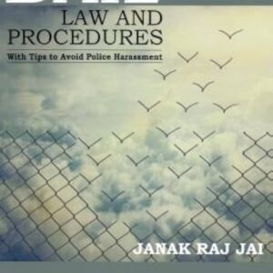 Bail Law and Procedures (with tips to avoid Police Harassment)