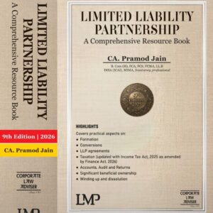 LMP's Limited Liability Partnership (LLP): Law, Practice & Procedures (A Comprehensive Resource Book)
