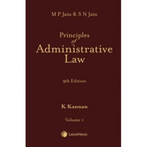 M P Jain's Principles of Administrative Law