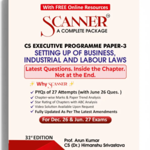 Shuchita Prakashan’s Setting Up of Business, Industrial and Labour Laws Scanner for CS Executive Group I Paper 3 December 2026 Exam