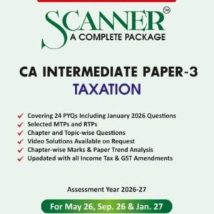 Shuchita Prakashan's Taxation Scanner for CA Inter Group I Paper 3 May 2026 Exam