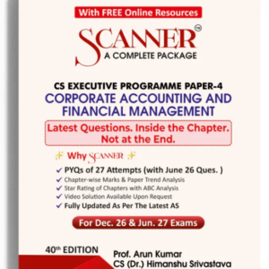 Shuchita Prakashan’s Corporate Accounting and Financial Management Scanner for CS Executive Group I Paper 4 December 2026 Exam