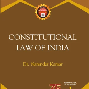 ALA's Constitutional Law of India by Dr. Narender Kumar