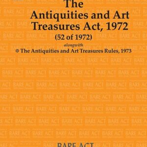 Antiquities & Art Treasures Act, 1972 alongwith Rules, 1973