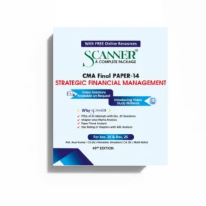 Shuchita Prakashan’s Strategic Financial Management [SFM] Scanner for CMA Final Group III Paper 14 June/Dec. 2026 Exam (2022 Syllabus)