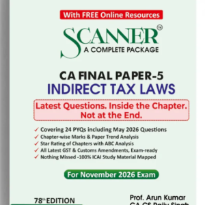 Shuchita Prakashan’s Indirect Tax Laws [IDT] Scanner for CA Final Group 2 Paper 5 November 2026 Exam