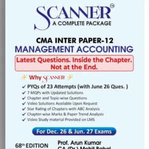 Shuchita Prakashan’s Management Accounting [MA] Scanner for CMA Inter Group II Paper 12 December 2026 Exam