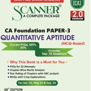 Shuchita Prakashan’s Quantitative Aptitude Scanner for CA Foundation Paper 3 Applicable for January 2026 Exam (2023 Syllabus)