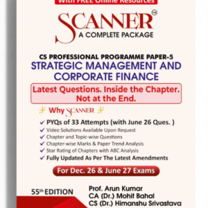 Shuchita Prakashan’s Strategic Management and Corporate Finance [SMCF] Scanner for CS Professional Group II Paper 5 December 2026 Exam