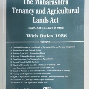 A. K. Gupte's The Maharashtra Tenancy & Agricultural Lands Act with Rules 1965