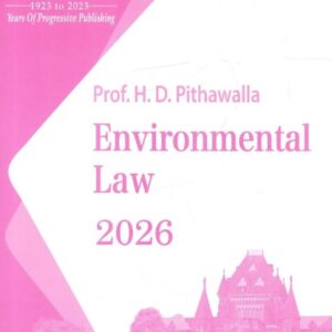 Jhabvala Notes on Environmental Law for BALLB & LLB by Prof. H. D. Pithawalla [Edn. 2026]