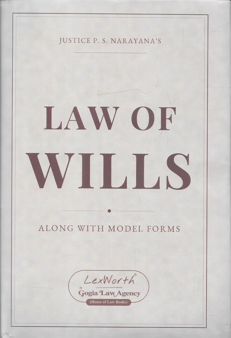 Law of Wills by Justice P. S. Narayana