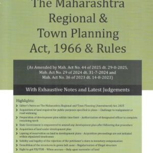Snow White's The Maharashtra Regional And Town Planning Act, 1966 & Rules [MRTP]