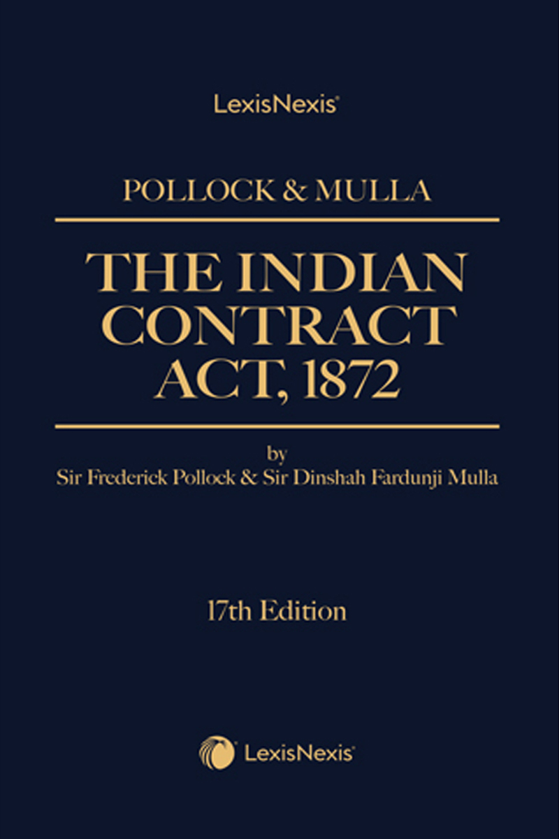 Pollock and Mulla's The Indian Contract Act, 1872