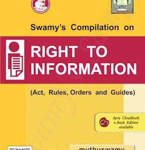 Swamy’s Compilation of Right To Information [RTI]