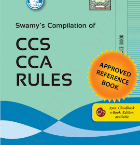 Swamy’s Compilation of CCS (CCA) Rules