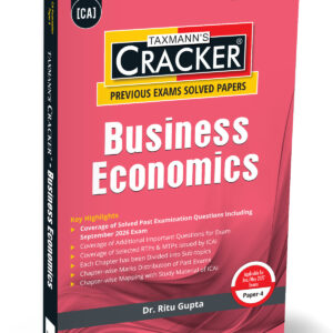 Taxmann’s Business Economics Cracker for CA Foundation Paper 4 Jan./May 2027 Exams