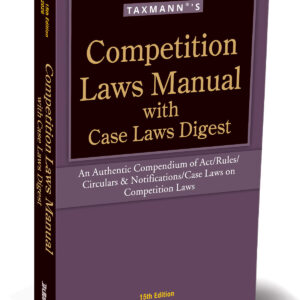 Taxmann's Competition Laws Manual with Case Laws Digest