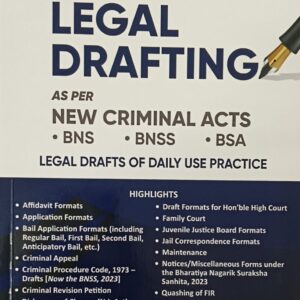 Whitesmann's Criminal Legal Drafting as per New Criminal Acts (BNS, BNSS, BSA) by A K Sharma