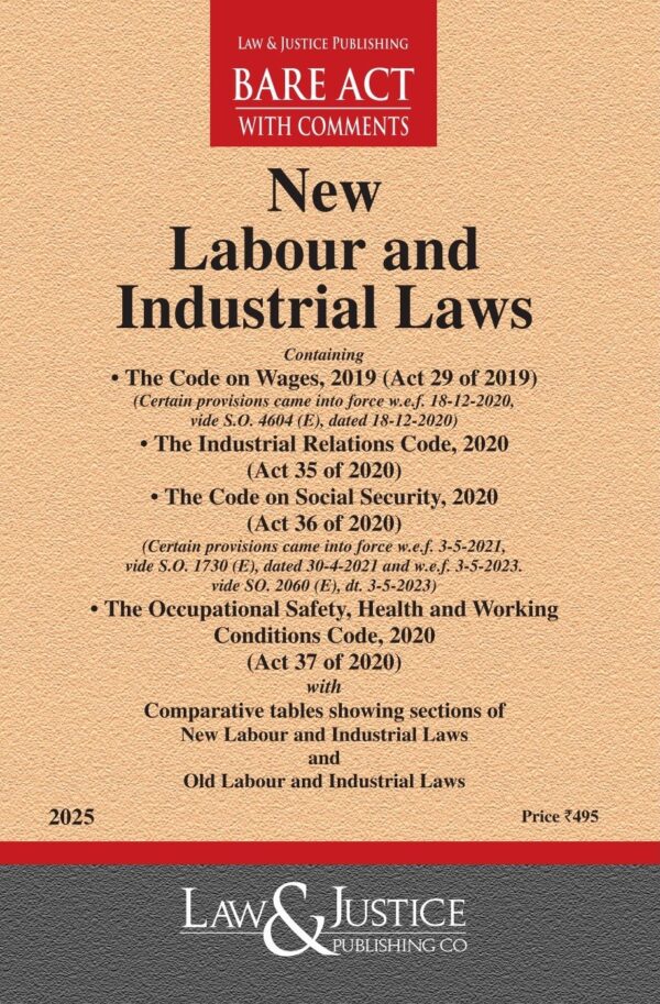 Law & Justice's The New Labour and Industrial Laws Bare Act
