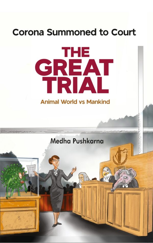 Law & Justice's The Great Trial Animal World Vs Mankind - Corona Summoned to Court