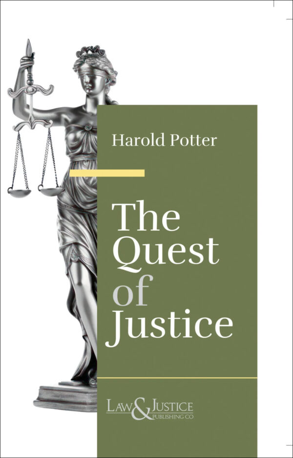 Law & Justice's The Quest of Justice