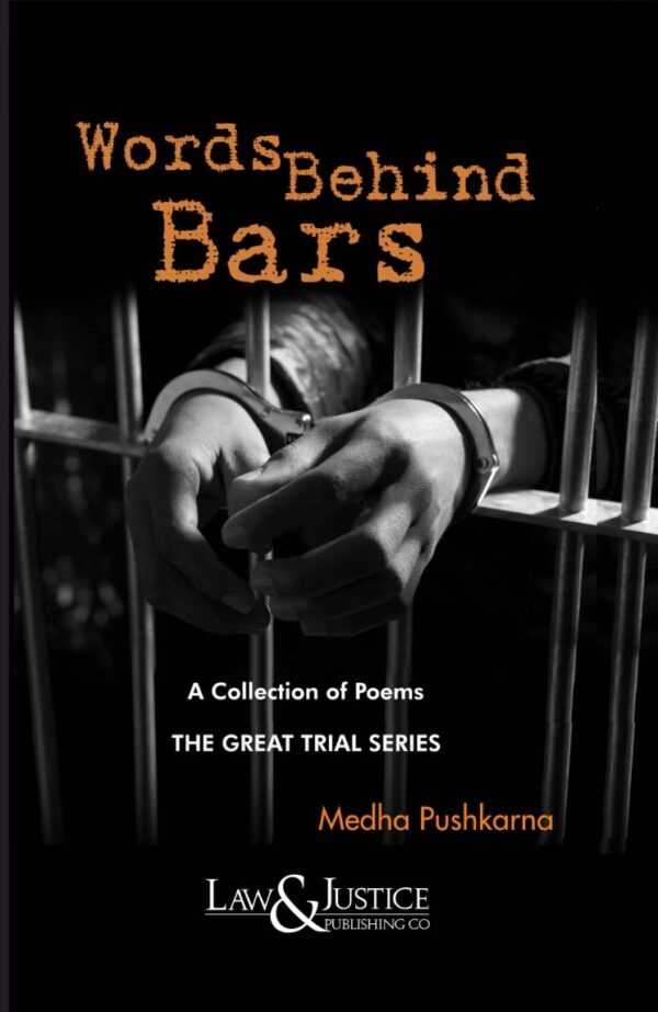 Law & Justice's Words Behind Bars - A Collection of Poems