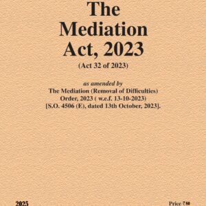 Law & Justice's The Mediation Act, 2023 Bare Act