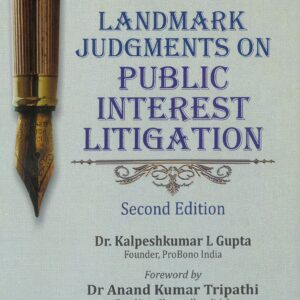 Law & Justice's Landmark Judgments on Public Interest Litigation [PIL]