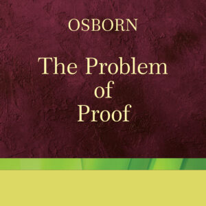 Law & Justice’s The Problem of Proof by Osborn