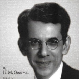 Law & Justice's The Seervai Legacy: Essays . Speeches . Tributes . Letters