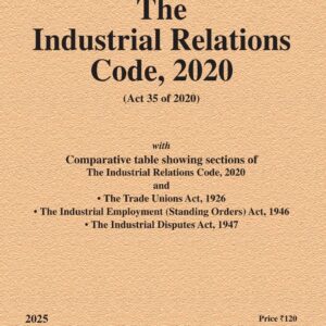 Law & Justice's The Industrial Relations Code, 2020 Bare Act