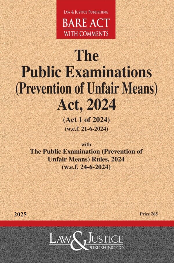 Law & Justice's The Public Examinations (Prevention of Unfair Means) Act, 2024 Bare Act