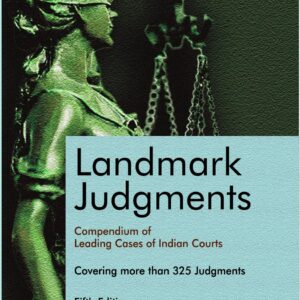 Law & Justice's Landmark Judgments