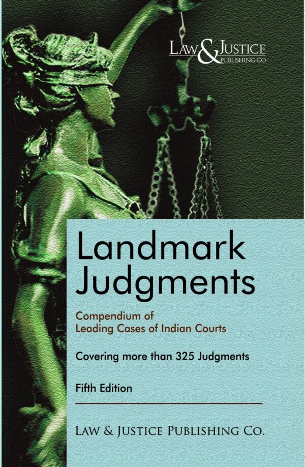 Law & Justice's Landmark Judgments