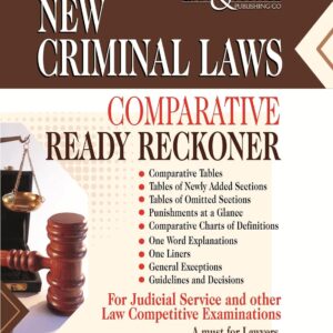Law & Justice's New Criminal Laws Comparative Ready Reckoner