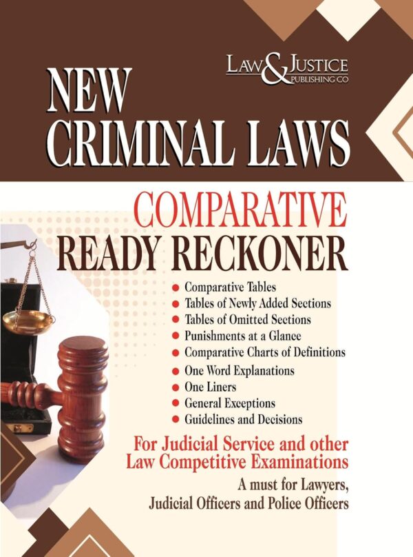 Law & Justice's New Criminal Laws Comparative Ready Reckoner
