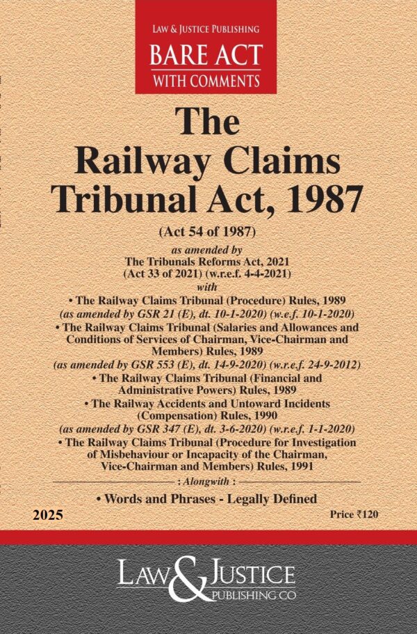Law & Justice's The Railways Claims Tribunal Act, 1987 Bare Act
