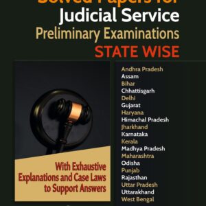 Law & Justice's Solved Papers for Judicial Service Preliminary Examinations State Wise