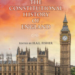 Law & Justice's The Constitutional History of England