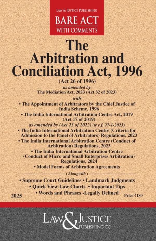Law & Justice's The Arbitration and Conciliation Act, 1996 Bare Act