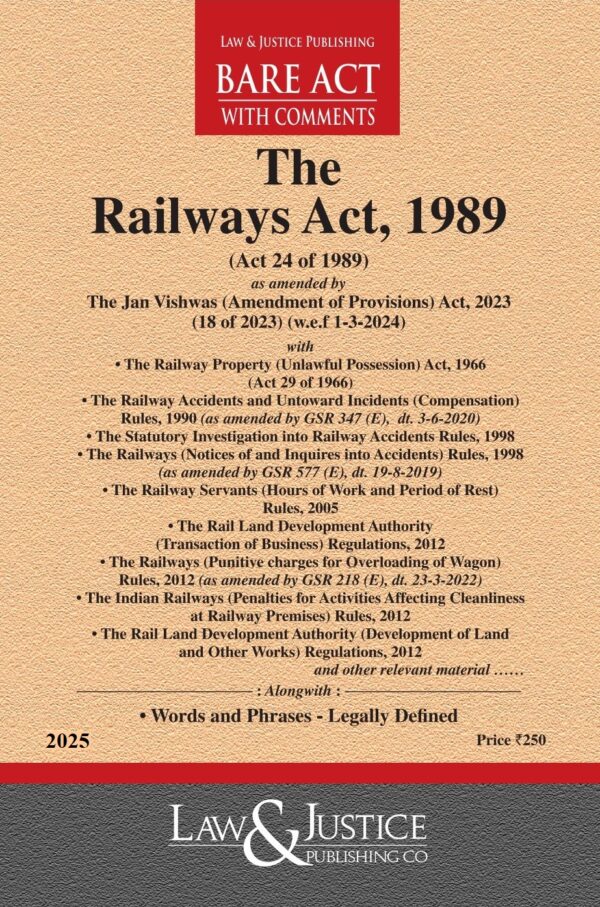 Law & Justice's The Railways Act, 1989 Bare Act