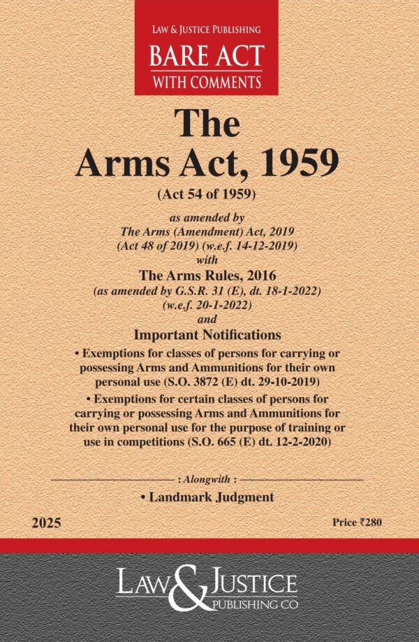 Law & Justice's The Arms Act, 1959 Bare Act