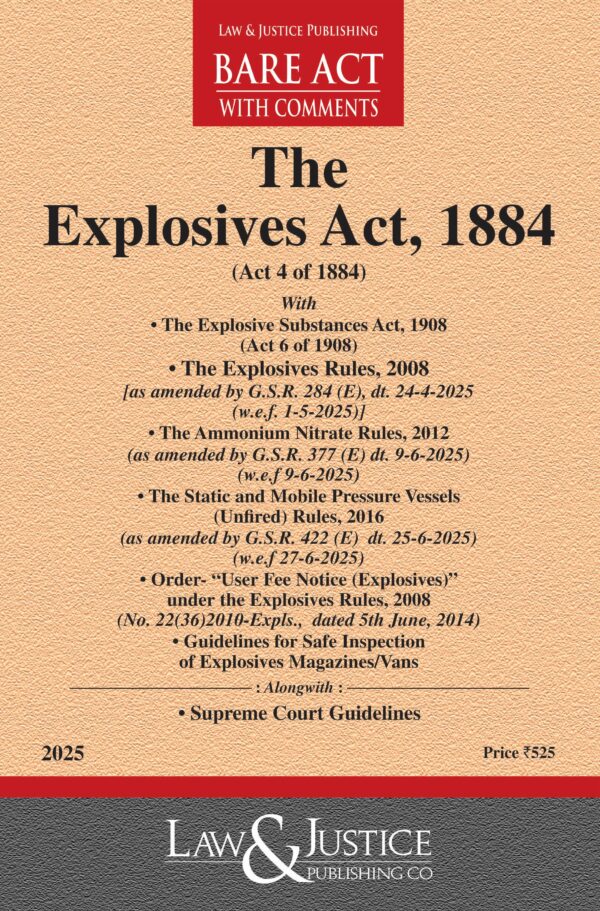 Law & Justice's The Explosives Act, 1884 Bare Act