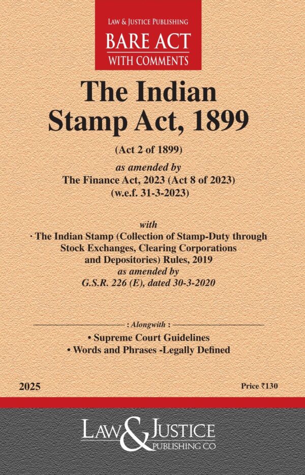 Law & Justice's The Indian Stamp Act, 1899 Bare Act