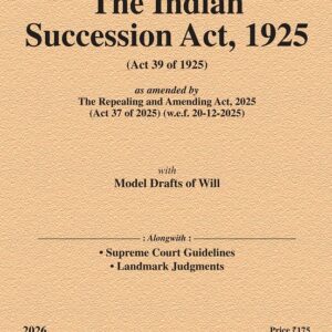 Law & Justice's The Indian Succession Act, 1925 Bare Act 2026