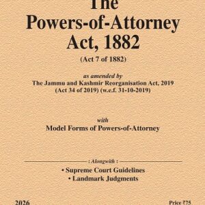 Law & Justice's The Powers-of-Attorney Act, 1882 Bare Act 2026
