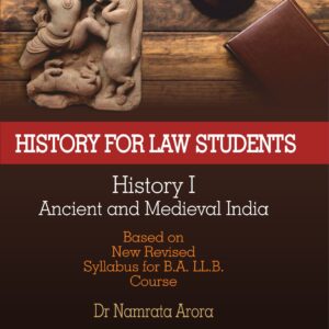 Law & Justice's The History For Law Students (History I - Ancient and Medieval India)